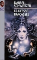 Couverture La déesse fracassée Editions J'ai Lu (S-F / Fantasy) 1993