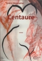 Couverture Centaure Editions Chèvre-feuille étoilée 2010