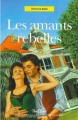Couverture Les amants rebelles Editions 92 / EMAP (Nous Deux) 2000