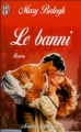 Couverture Le Banni Editions J'ai Lu (Pour elle - Aventures & passions) 2003