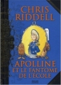 Couverture Apolline, tome 2 : Apolline et le fantôme de l'école Editions Milan (Jeunesse) 2009