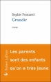 Couverture Grandir Editions Robert Laffont 2010
