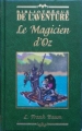 Couverture Le magicien d'Oz Editions Fabbri (Bibliothèque de l'Aventure) 1997