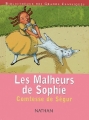 Couverture Les malheurs de Sophie Editions Nathan (Bibliothèque des grands classiques) 2002
