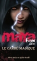 Couverture Maya Fox 2012, tome 2 : Le carré magique Editions Pocket (Jeunesse) 2010