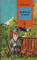 Couverture Robinson Crusoé, abrégé Editions Lire c'est partir 2007