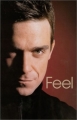 Couverture Feel : Robbie Williams Editions Michel Lafon 2004