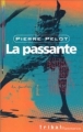 Couverture La passante Editions Flammarion (Tribal) 1999