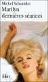 Couverture Marilyn dernières séances Editions Folio  2008
