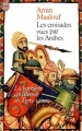 Couverture Les croisades vues par les arabes Editions J'ai Lu 1983
