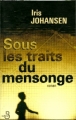 Couverture Sous les traits du mensonge Editions Belfond 2000