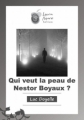 Couverture Qui veut la peau de Nestor Boyaux? Editions Laura Mare 2010