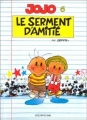 Couverture Jojo, tome 06 : Le serment d'amitié Editions Dupuis 1994