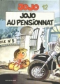 Couverture Jojo, tome 12 : Jojo au pensionnat Editions Dupuis 2002