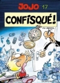 Couverture Jojo, tome 17 : Confisqué ! Editions Dupuis 2008