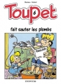 Couverture Toupet, tome 06 : Toupet fait sauter les plombs Editions Dupuis 1994