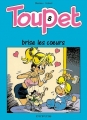 Couverture Toupet, tome 08 : Toupet brise les coeurs Editions Dupuis 1996