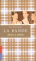 Couverture La Bande, tome 2 : Amies à jamais Editions Pocket (Jeunesse) 2005