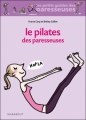 Couverture Le Pilates des Paresseuses Editions Marabout (Les petits guides des paresseuses) 2008