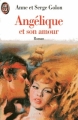 Couverture Angélique, intégrale, tome 06 : Angélique et son amour Editions J'ai Lu 1994