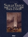 Couverture Sur la trace des fées Editions Glénat 2004