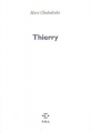 Couverture Thierry Editions P.O.L 2006