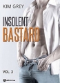Couverture Insolent bastard, tome 3 Editions Addictives 2017