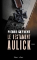 Couverture Le testament Aulick Editions Robert Laffont 2016