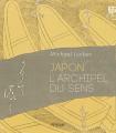 Couverture Japon : L'archipel des sens Editions Perrin 2016
