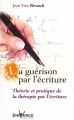 Couverture La guérison par l'écriture Editions Jouvence 2003