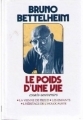 Couverture Le poids d'une vie : La Vienne de Freud, Les enfants, L'héritage de l'holocauste Editions Robert Laffont (Réponses) 1991