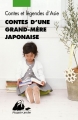 Couverture Contes d'une grand-mère japonaise Editions Philippe Picquier (Poche) 2017