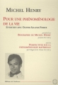 Couverture Pour une phénoménologie de la vie Editions de Corlevour 2010
