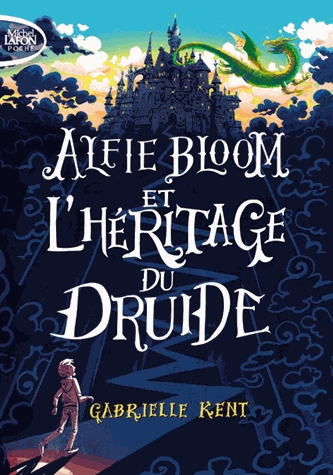 Couverture Alfie Bloom, tome 1 : Alfie Bloom et l'héritage du druide