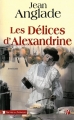 Couverture Les Délices d'Alexandrine Editions Les Presses de la Cité (Terres de France) 2009