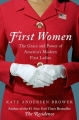Couverture First Women: The Grace and Power of America's Modern First Ladies Editions Harper 2016