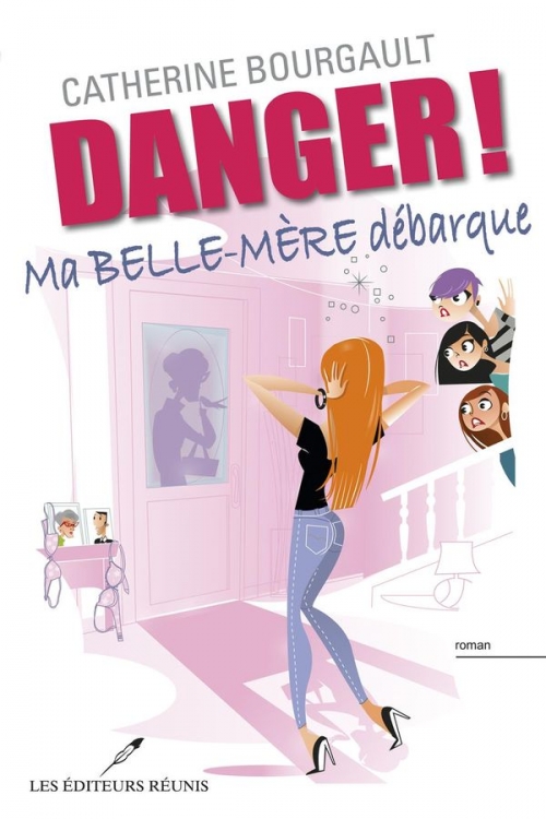 Couverture Danger !, tome 2 : Ma belle-mère débarque
