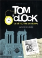 Couverture Tom O'clock : Le détective du temps, tome 1 : Le prisonnier de la Bastille Editions Auzou  2017
