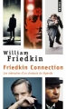 Couverture Friedkin Connection : Les mémoire d'un cinéaste de légende Editions Points 2017