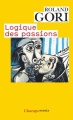 Couverture Logique des passions Editions Flammarion (Champs - Essais) 2010
