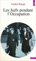 Couverture Les juifs pendant l'occupation Editions Seuil 1997