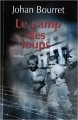 Couverture Le camp des loups Editions France Loisirs 2005