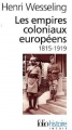 Couverture Les empires coloniaux européens : 1815-1919 Editions Folio  (Histoire) 2009