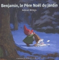 Couverture Benjamin, le Père Noël du jardin Editions Gallimard  (Jeunesse - Giboulées) 2005