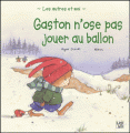Couverture Gaston n'ose pas jouer au ballon Editions Lipokili 2002