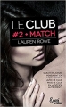Couverture Le club, tome 2 : Match Editions JC Lattès (&moi) 2017