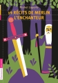 Couverture 14 récits de Merlin l'enchanteur Editions Flammarion (Jeunesse) 2016