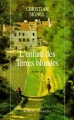 Couverture L'enfant des terres blondes Editions Robert Laffont 1994