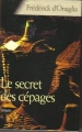 Couverture Le secret des cépages Editions France Loisirs 2005