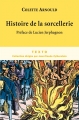 Couverture Histoire de la sorcellerie Editions Tallandier (Texto) 2009